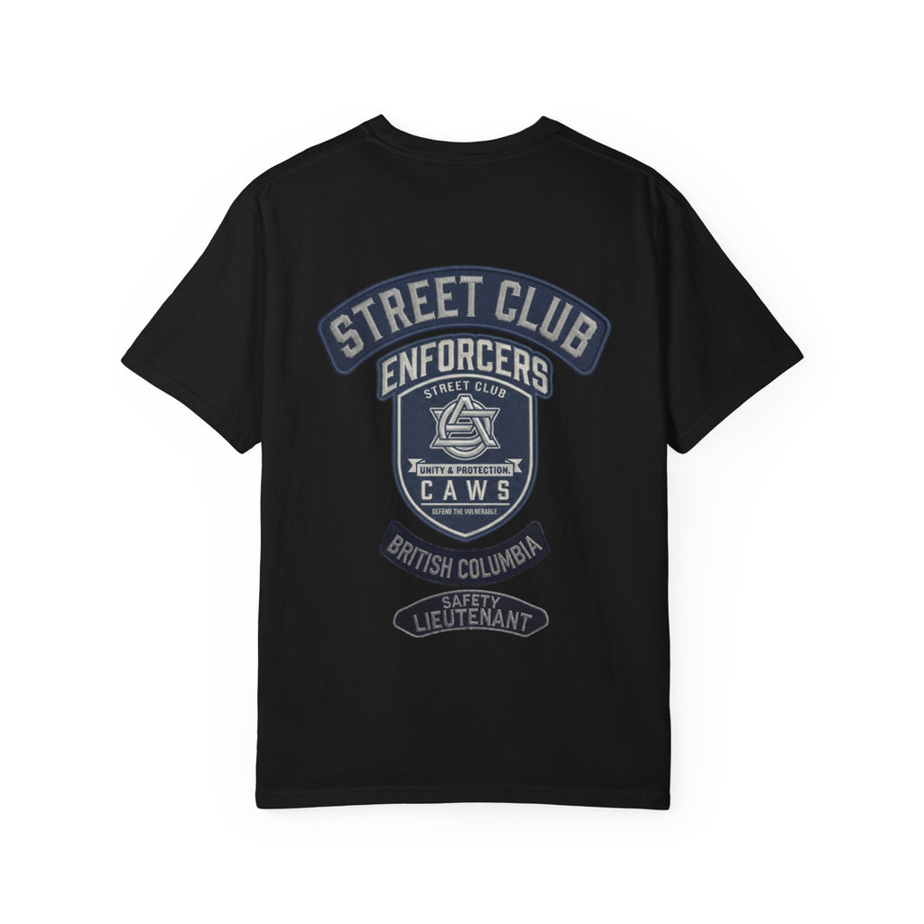 British Columbia Safety Lieutenant Support - Street Club Enforcers Tee — CAWS (Children Animals Women Seniors)