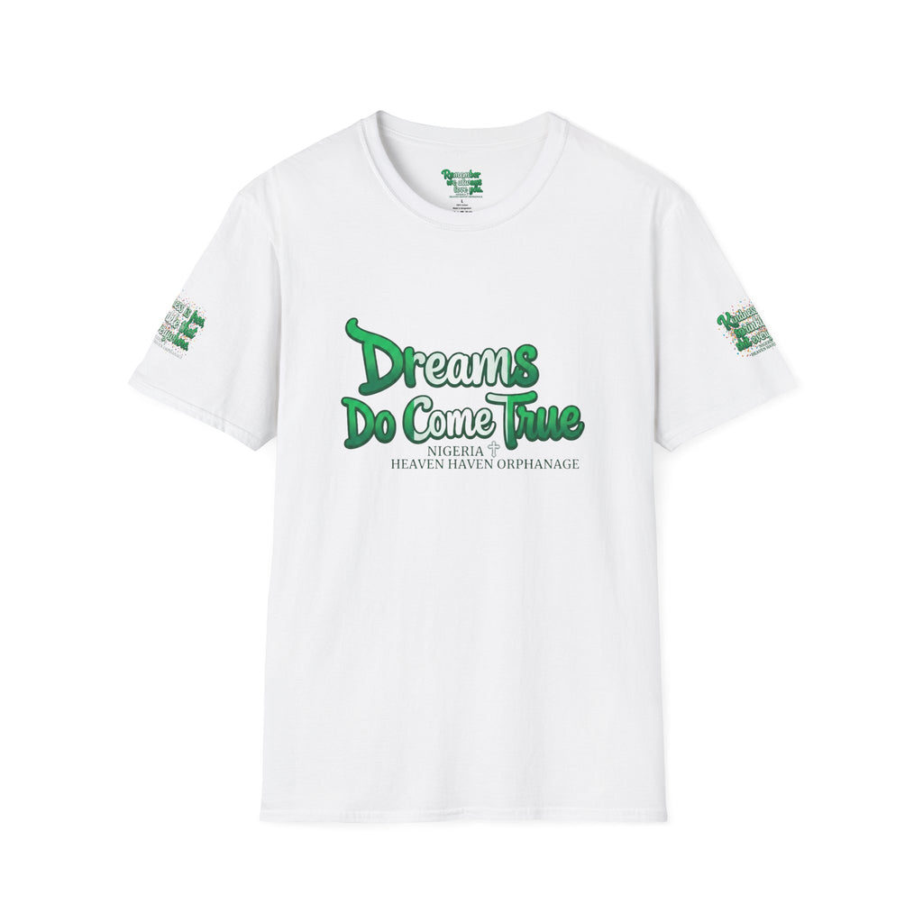 Dreams Do Come True T-Shirt — Inspirational Graphic Tee