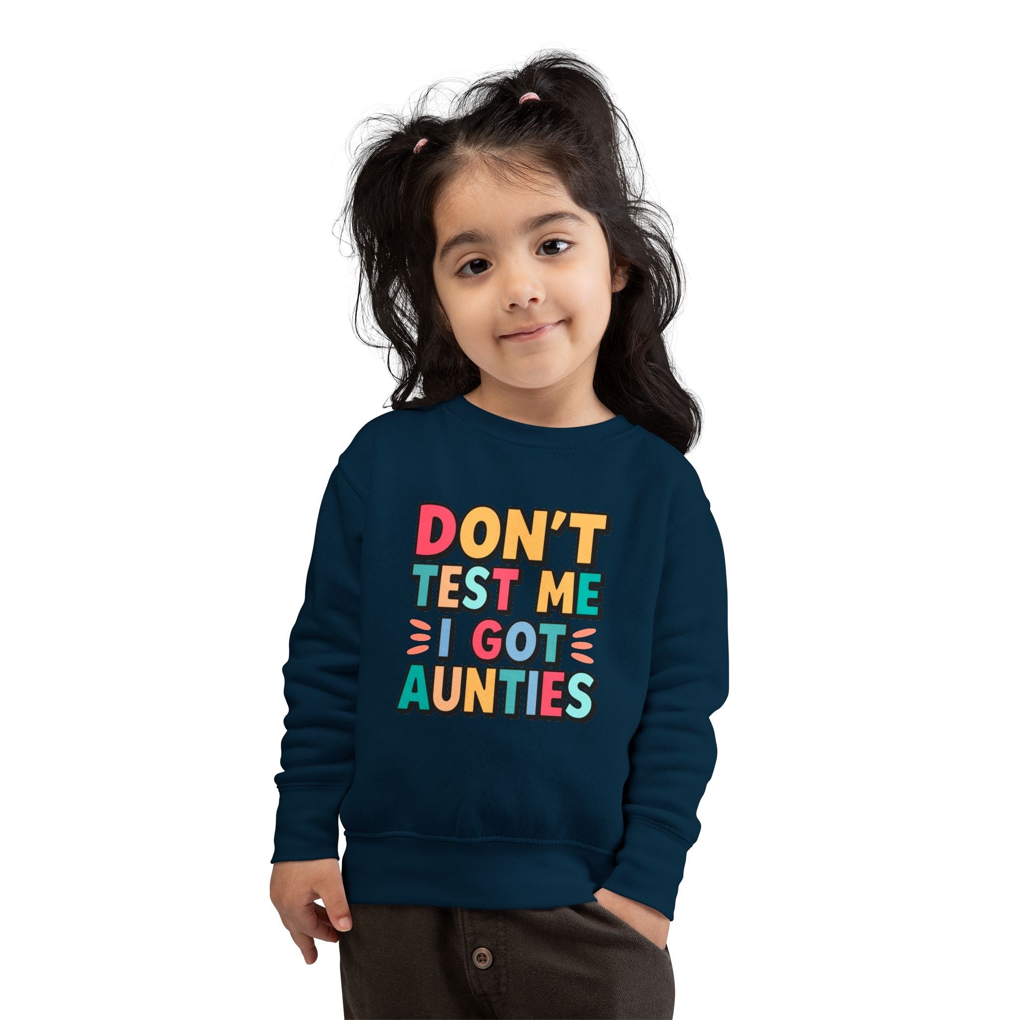 "Don't Test Me, I Got Aunties" Toddler Sweatshirt — Indigenous Kids PulloverEmber Spirit Apparel