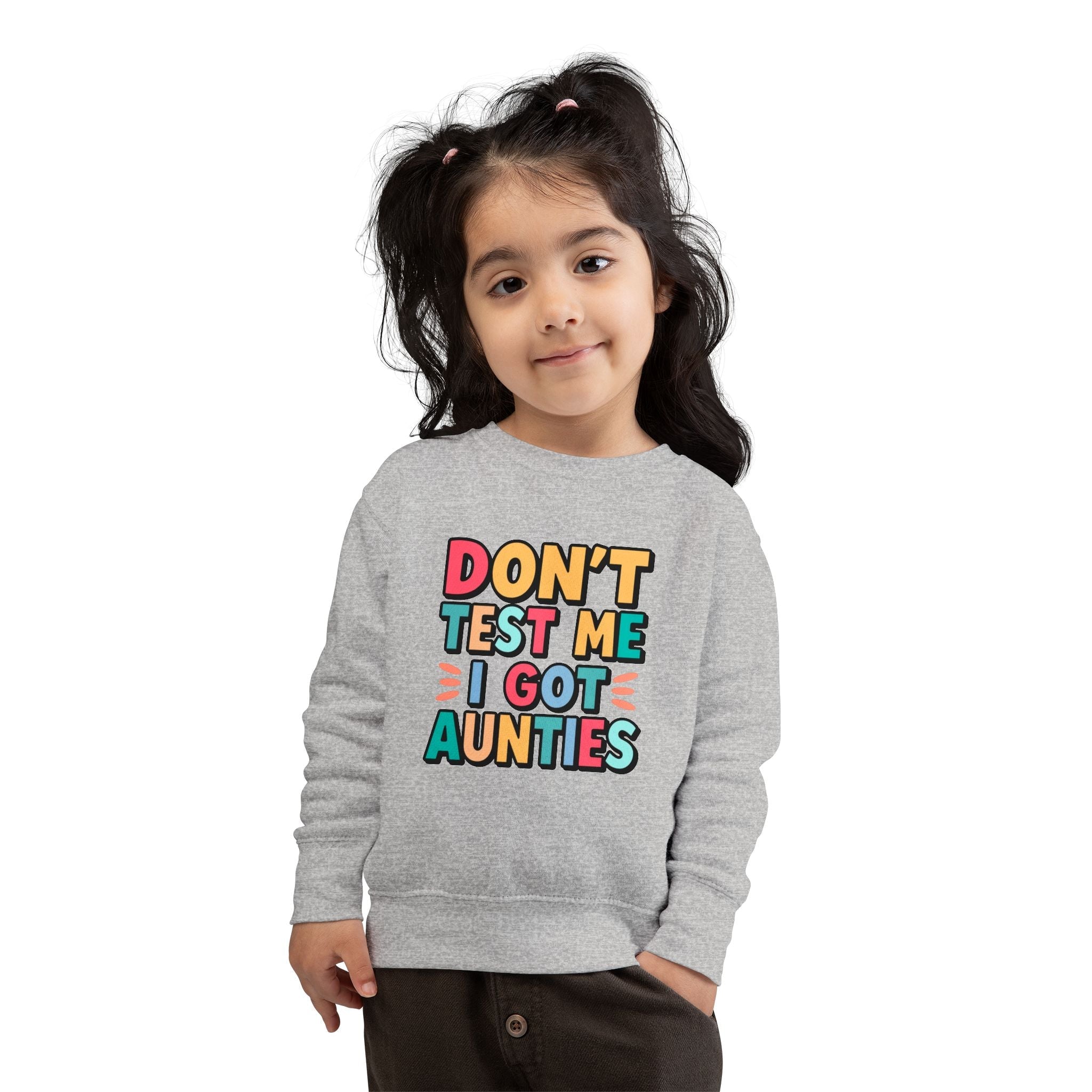 "Don't Test Me, I Got Aunties" Toddler Sweatshirt — Indigenous Kids PulloverEmber Spirit Apparel