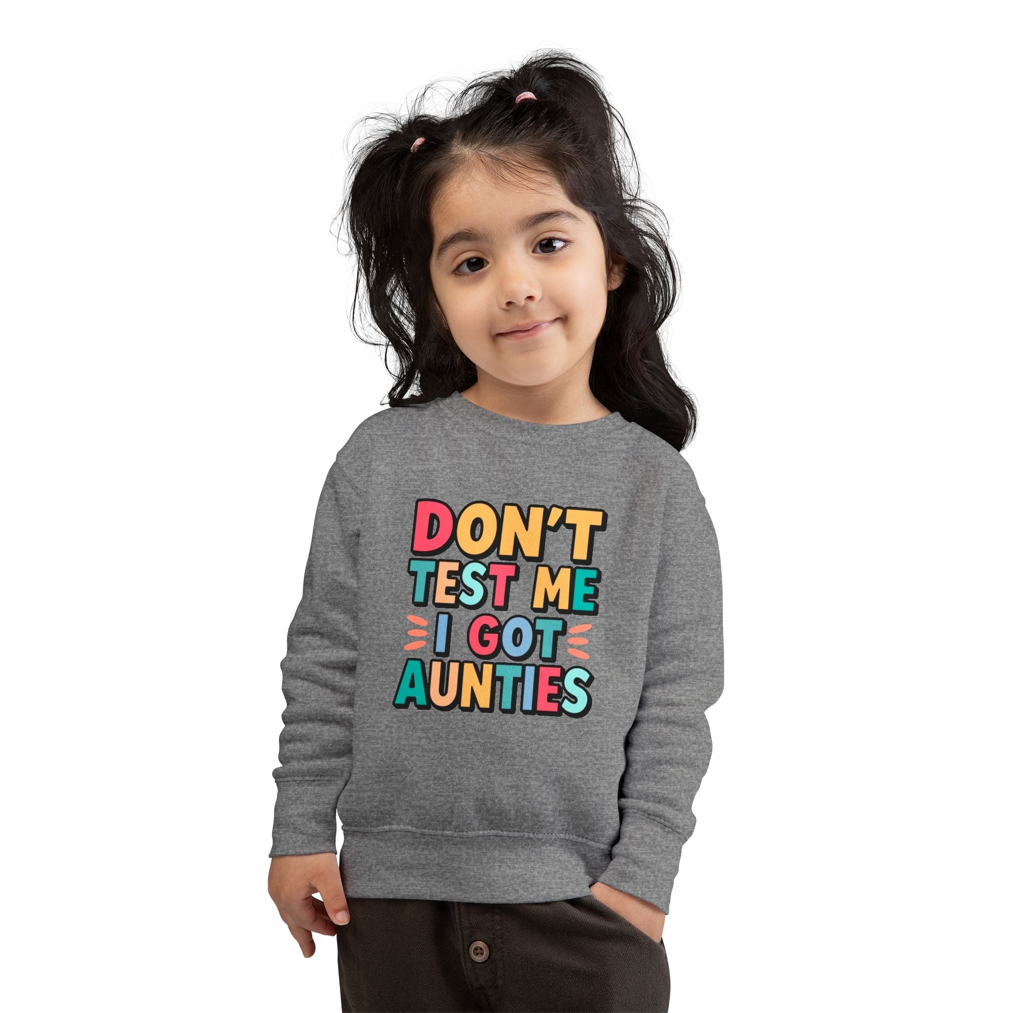 "Don't Test Me, I Got Aunties" Toddler Sweatshirt — Indigenous Kids PulloverEmber Spirit Apparel
