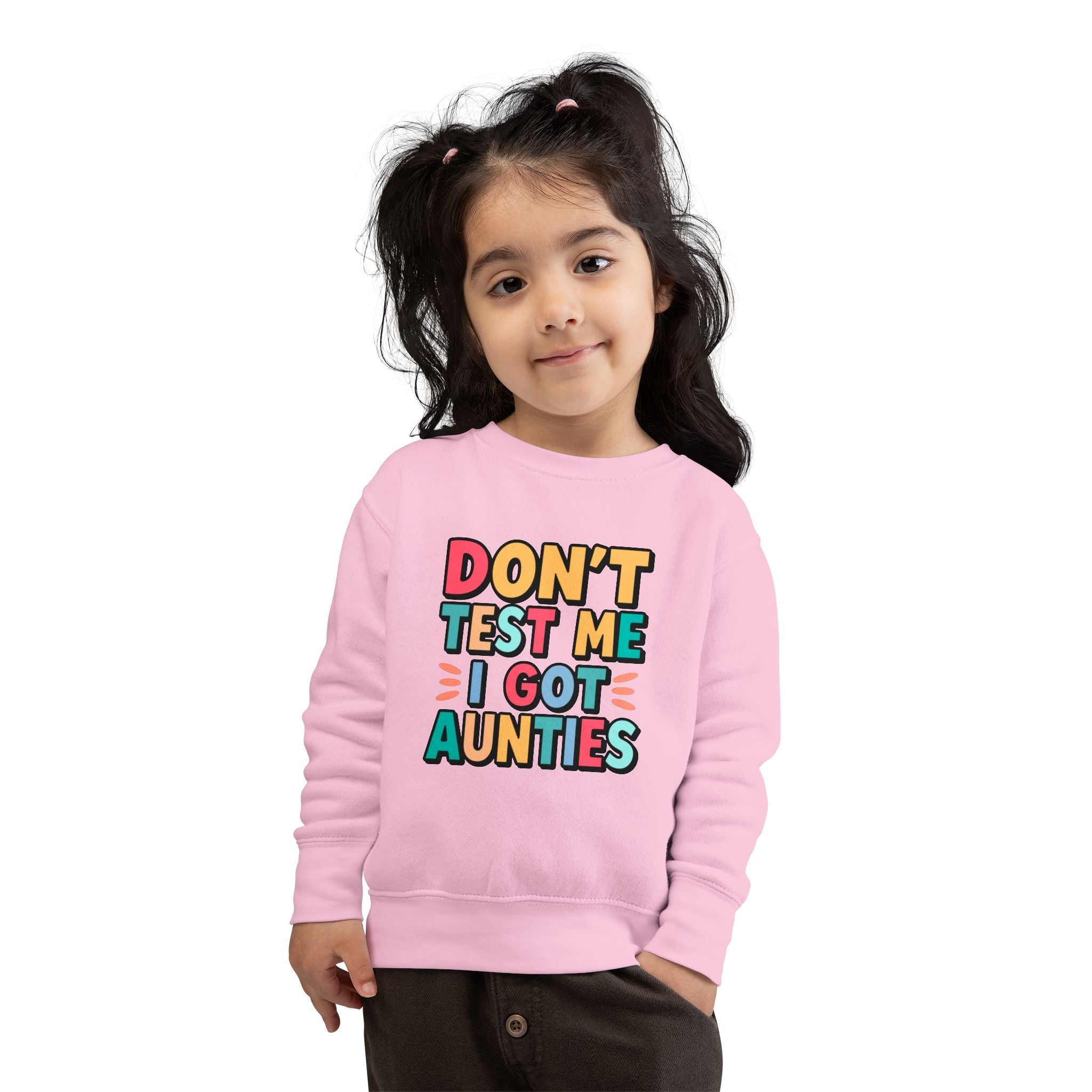 "Don't Test Me, I Got Aunties" Toddler Sweatshirt — Indigenous Kids PulloverEmber Spirit Apparel