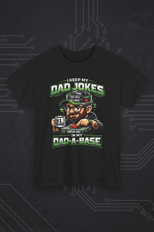 Dad Jokes Tee — "I Keep My Dad Jokes Deeply Rooted In My Dad - a - Base" Funny Father's Day T-ShirtEmber Spirit Apparel