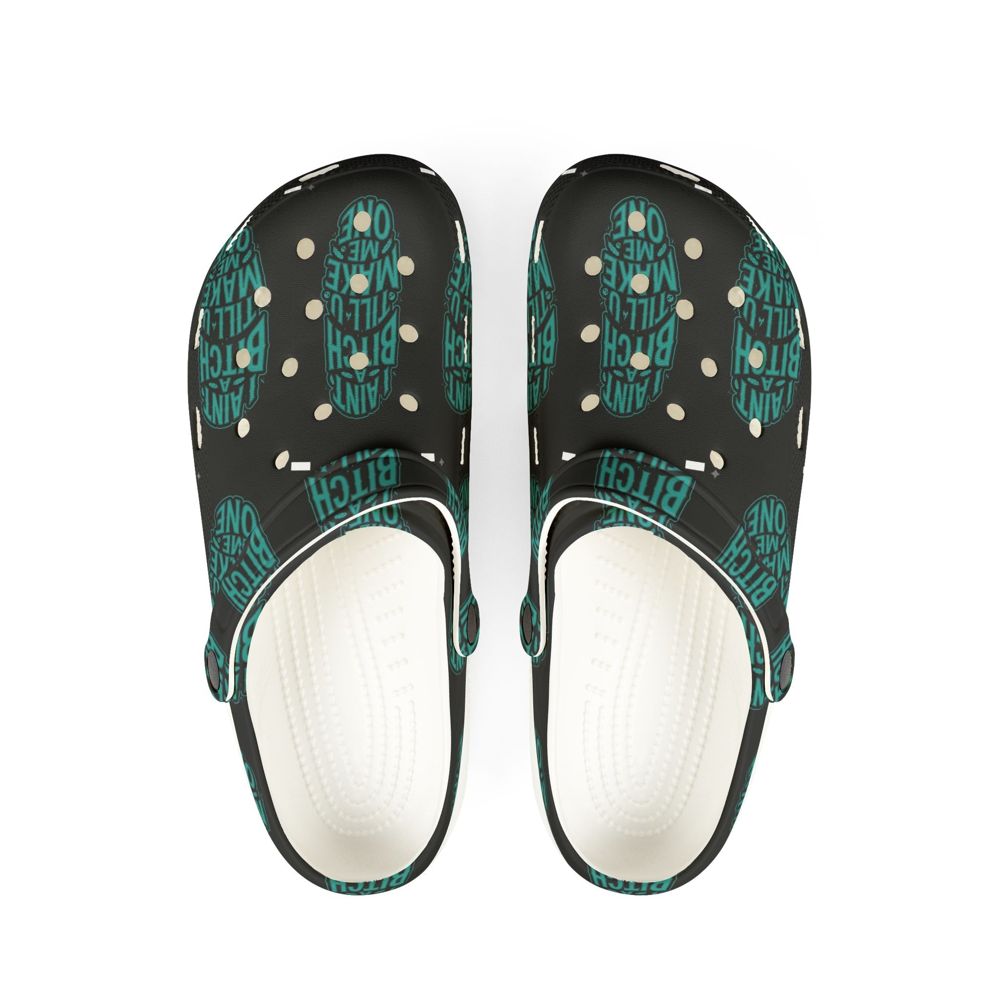EVA Foam Clogs — "Ain't A Bitch" Teal Graphic Comfort ShoesEmber Spirit Apparel