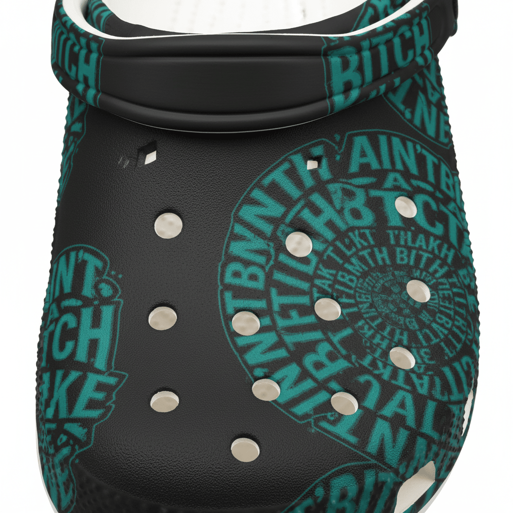 EVA Foam Clogs — "Ain't A Bitch" Teal Graphic Comfort ShoesEmber Spirit Apparel