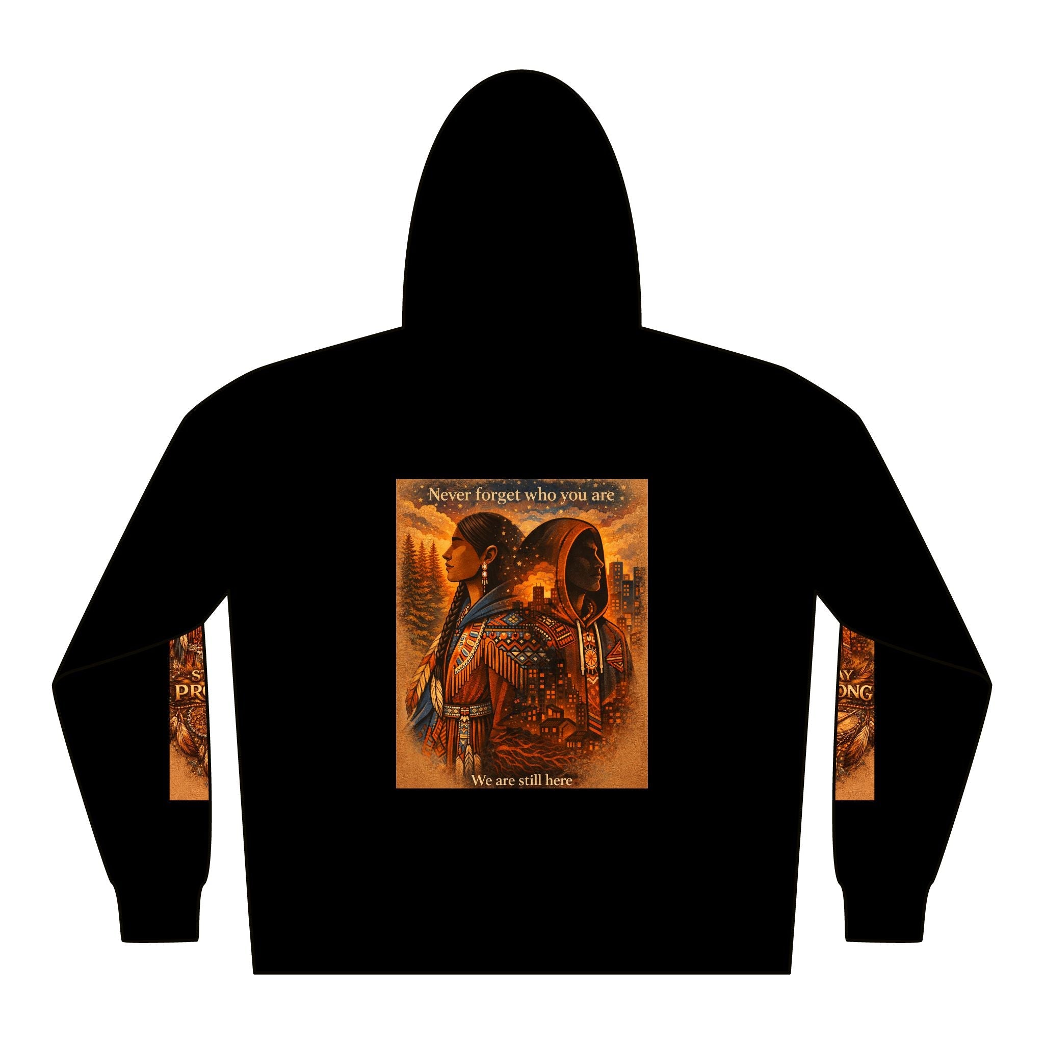 Native Warrior Graphic Hoodie — "We are still here" Native American Art PulloverEmber Spirit Apparel