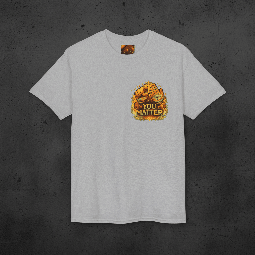 "You Matter" Graphic T-Shirt — Mental Health & Indigenous Wellness TeeEmber Spirit Apparel