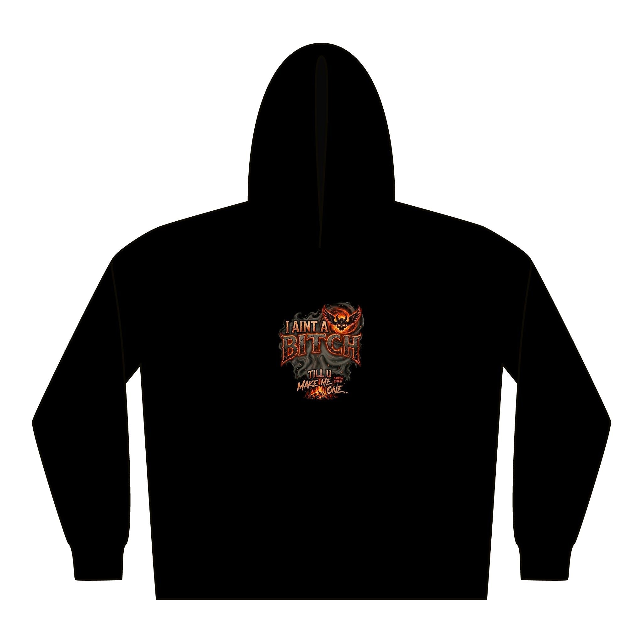I Ain't a Bitch Hoodie, funny empowerment oversized sweatshirt, front view